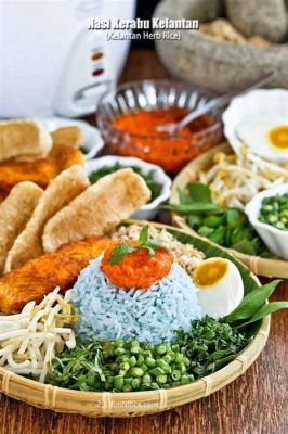  Nasi Kerabu: Una Sinfonia di Sapori Piccanti e Freschezza Tropicale!